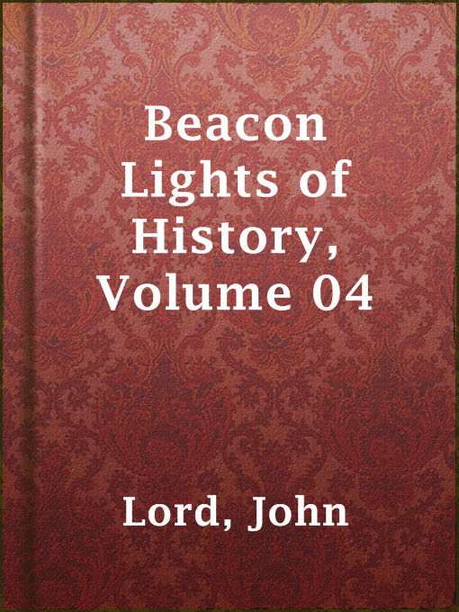 Cover image for Beacon Lights of History, Volume 04